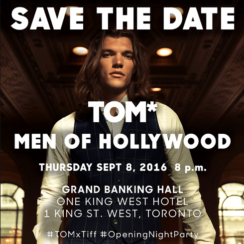 Save the date: Toronto Men's Fashion Week Men of Hollywood
